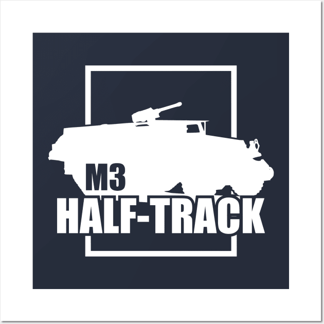 M3 Half-track Wall Art by TCP